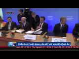 Châu Âu ký hiệp định liên kết với 3 nước Đông Âu