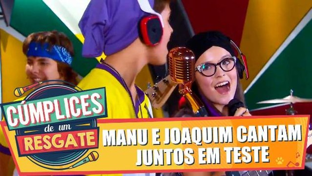 Manu e Joaquim cantam juntos em teste
