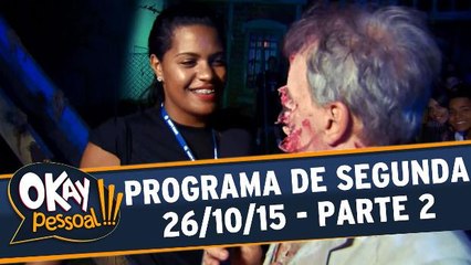 Okay Pessoal!!! 26.10.15 - Segunda - Parte 2