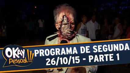 Okay Pessoal!!! 26.10.15 - Segunda - Parte 1