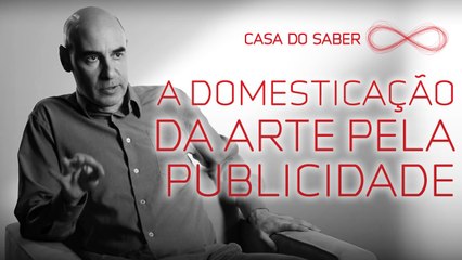 A domesticação da arte pela publicidade | Denis Molino