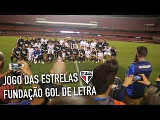JOGO DAS ESTRELAS:  FUNDAÇÃO GOL DE LETRA 2015 | SPFCTV