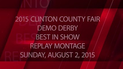 2015 Clinton County Fair - Best In Show - Package - Replay Montage - Sunday, August 2, 2015