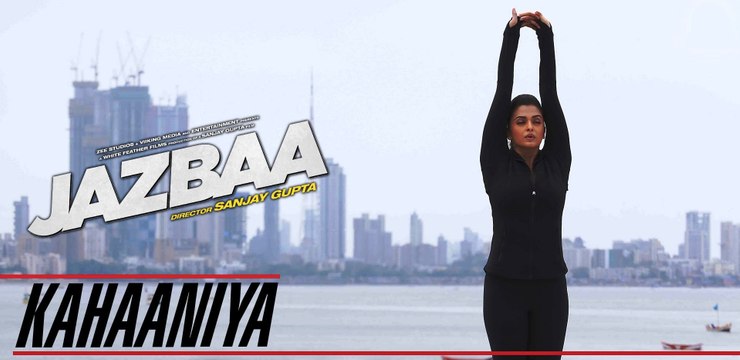 Kahaaniya Song | Jazbaa | Aishwarya Rai Bachchan & Irrfan | Arko | Nilofer Wani