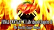 Final Fantasy XII Abridged Ch. 2 — The Hunt for Rogue Tomato