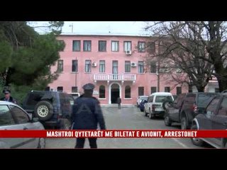MASHTROI QYTETARËT ME BILETAT E AVIONIT, ARRESTOHET