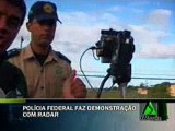 Polícia Federal faz demonstração com radar