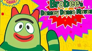 Yo Gabba Gabba Full Episodes English Brobee's Dancey Dance Moves
