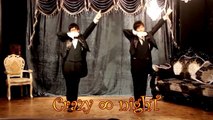 Crazy ∞ nighT - By NewAdventures ( English Ver. ) feat Fine & Turutei dance