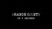 5 Second Movies: Orange County