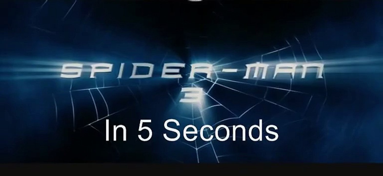 5 Second Movies: Spider-Man 3