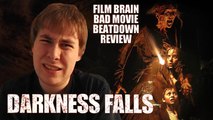 Bad Movie Beatdown: Darkness Falls (2003) (REVIEW)