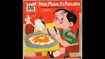 Peter, Please, it's Pancakes (Children's Record Guild)