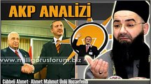 Cübbeli Ahmed Hoca - AKP Analizi