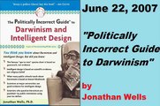 Politically Incorrect Guide to Darwinism and Intelligent Design