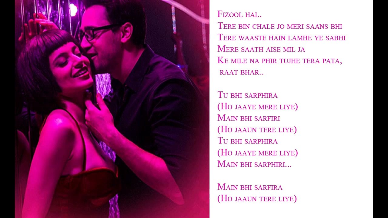 "Sarfira" Song "Lyrics" Video | Katti Batti | Imran Khan & "Kangana" Ranaut | Shankar Ehsaan Loy