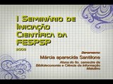 Análise das informações produzidas pelo SINAN - Por Márcia Aparecida Santilone