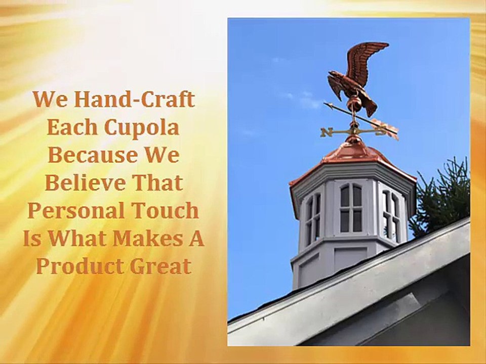 High Quality Handcrafted Cupolas in York PA