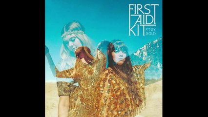 First Aid Kit - Top 10 Songs