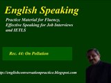 IELTS Speaking Test preparation, speaking  about pollution, English speaking practice