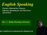 5 English speaking practice, IELTS speaking practice, on hobby