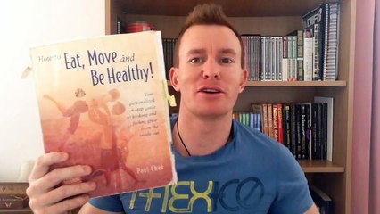 Book Review #3 - How To Eat Move And Be Healthy