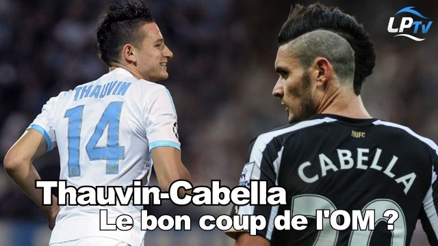 Thauvin-Cabella : le bon coup de l'OM ?