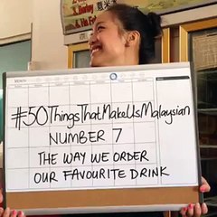 hitz Sabah: #50ThingsThatMakeUsMalaysian Number 7 - We Way We Order Our Favourite Drink