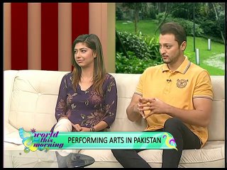 World This Morning- Performing arts in Pakistan