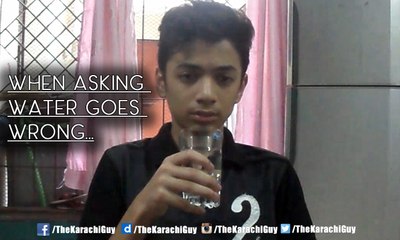 When Asking Water Goes Wrong