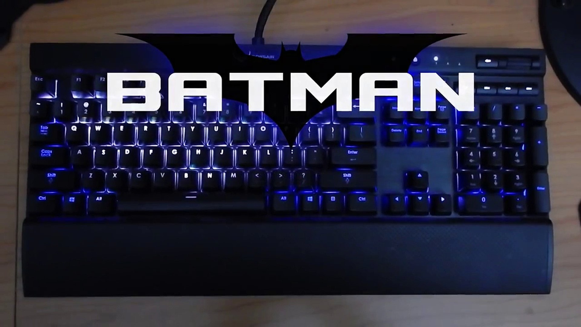Corsair K70 RGB Profile: 'Batman' - video Dailymotion