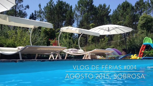 Vlog de Férias #004 - Agosto 2015, Sobrosa - Mais Piscina