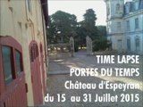 Time Lapse - Portes du Temps au Château d'Espeyran été 2015