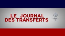 Foot - Mercato : Le Journal des transferts du 17 août