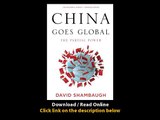 China Goes Global The Partial Power EBOOK (PDF) REVIEW