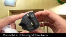 Xiaomi Mi 4i Unboxing-Mobile Arena