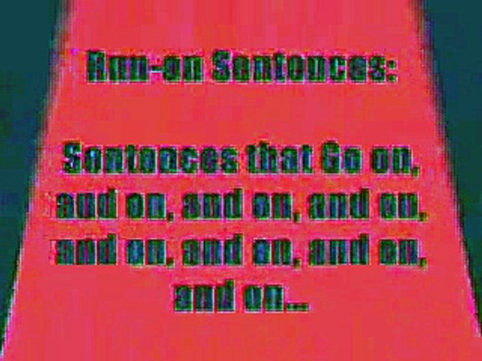 English 421 Comma Splice Sentence Fragment Run-on Sentence