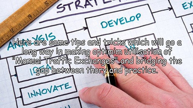 Optimum utilisation of Manual Traffic Exchanges in a marketing strategy