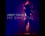 Lindsey Stirling - My Immortal [Evanescence Cover]