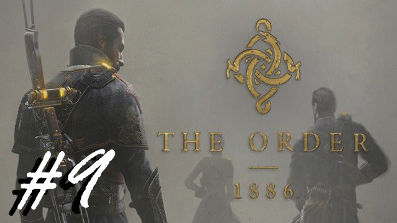The Order- 1886 [#9]