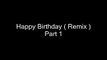 Happy Birthday (Techno / Trance Remix) Produced By Serheng