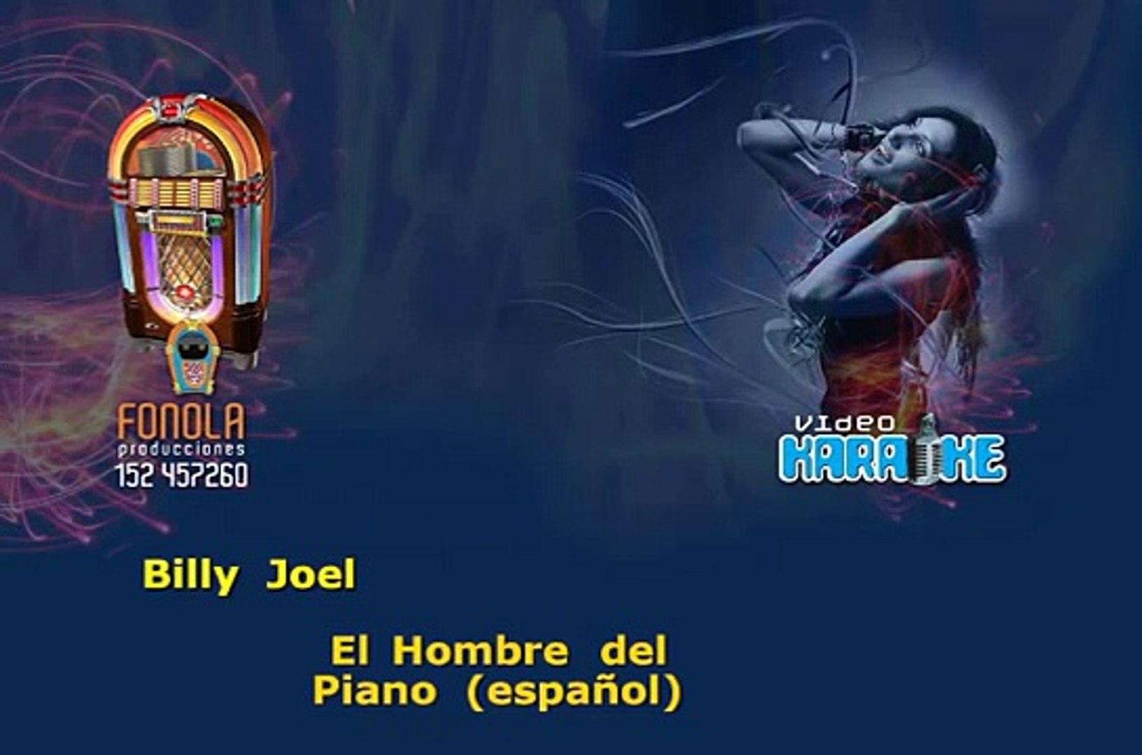 El Hombre del Piano (español) - Karaoke con letra - video Dailymotion