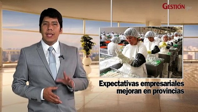 Expectativas empresariales mejoran en provincias y alza del dólar no elevará precios de inmuebles