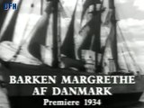Dansk Filmhistorie - Barken Margrethe af Danmark (1934)