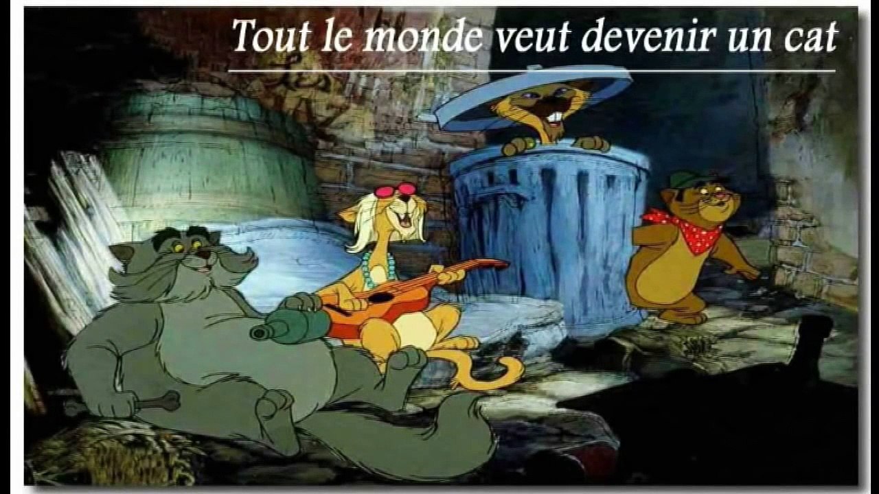 Les Aristochats - Tout le monde veut devenir un cat
