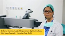 Lasik Surgery New Delhi Dr. Parul Sharma LASIK Surgery (Part II)