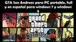 Como descargar GTA San Andreas portable, para PC, full y en español, windows 7/8, 2015
