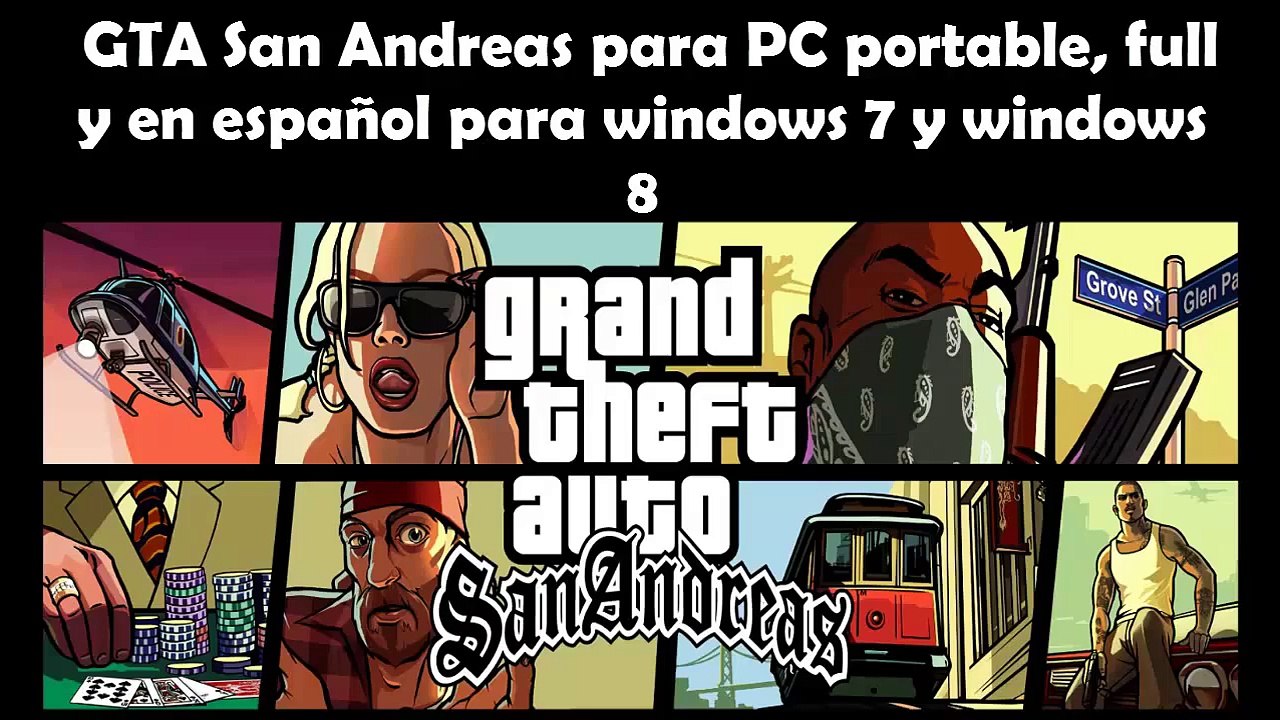 Como descargar GTA San Andreas portable, para PC, full y en español, windows 7/8, 2015