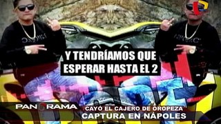 Captura en Nápoles: cayó el cajero de Oropeza