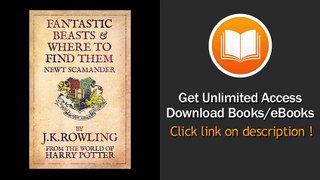 Fantastic Beasts And Where To Find Them By JK Rowling EBOOK (PDF) REVIEW